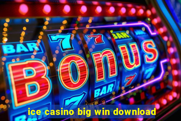 ice casino big win download